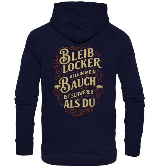 Bleib Locker - Basic Unisex Hoodie