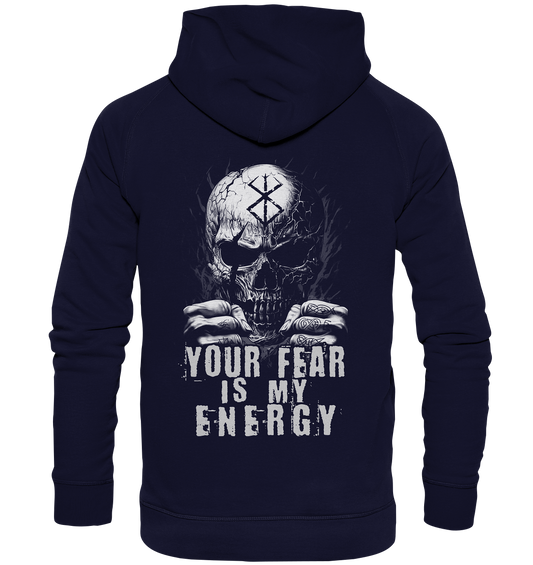 Your Fear Is My Energy - Basic Unisex Hoodie