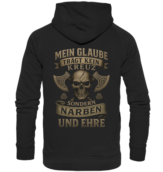 Meiin Glaube Trägt Narben und Ehre - Basic Unisex Hoodie