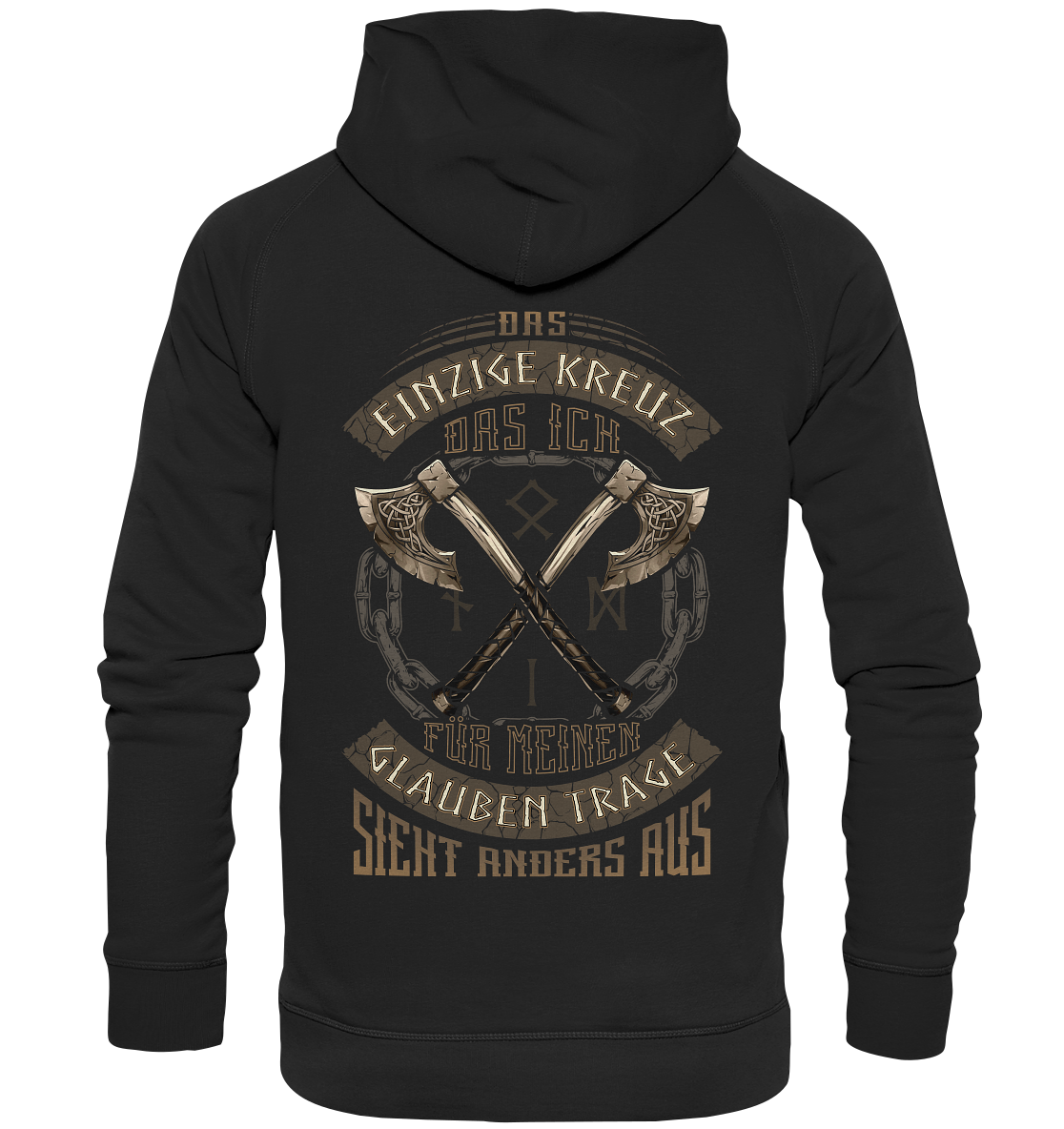 Das Einzige Kreuz Das Ich - Basic Unisex Hoodie