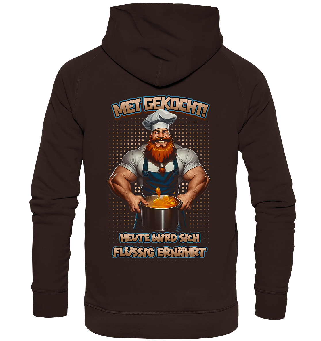 Heute Wird Sich Flüssig Ernährt - Basic Unisex Hoodie