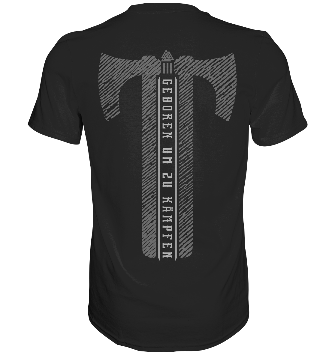 Geboren Um Zu Kämpfen - Classic Shirt