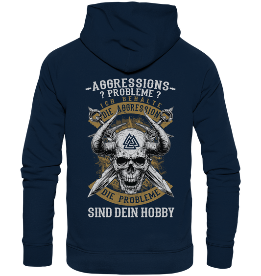 Aggressionsprobleme ??? - Organic Basic Hoodie