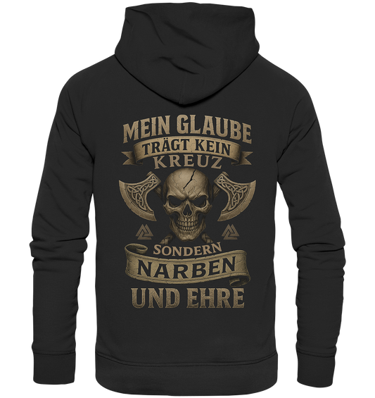 Meiin Glaube Trägt Narben und Ehre - Organic Basic Hoodie