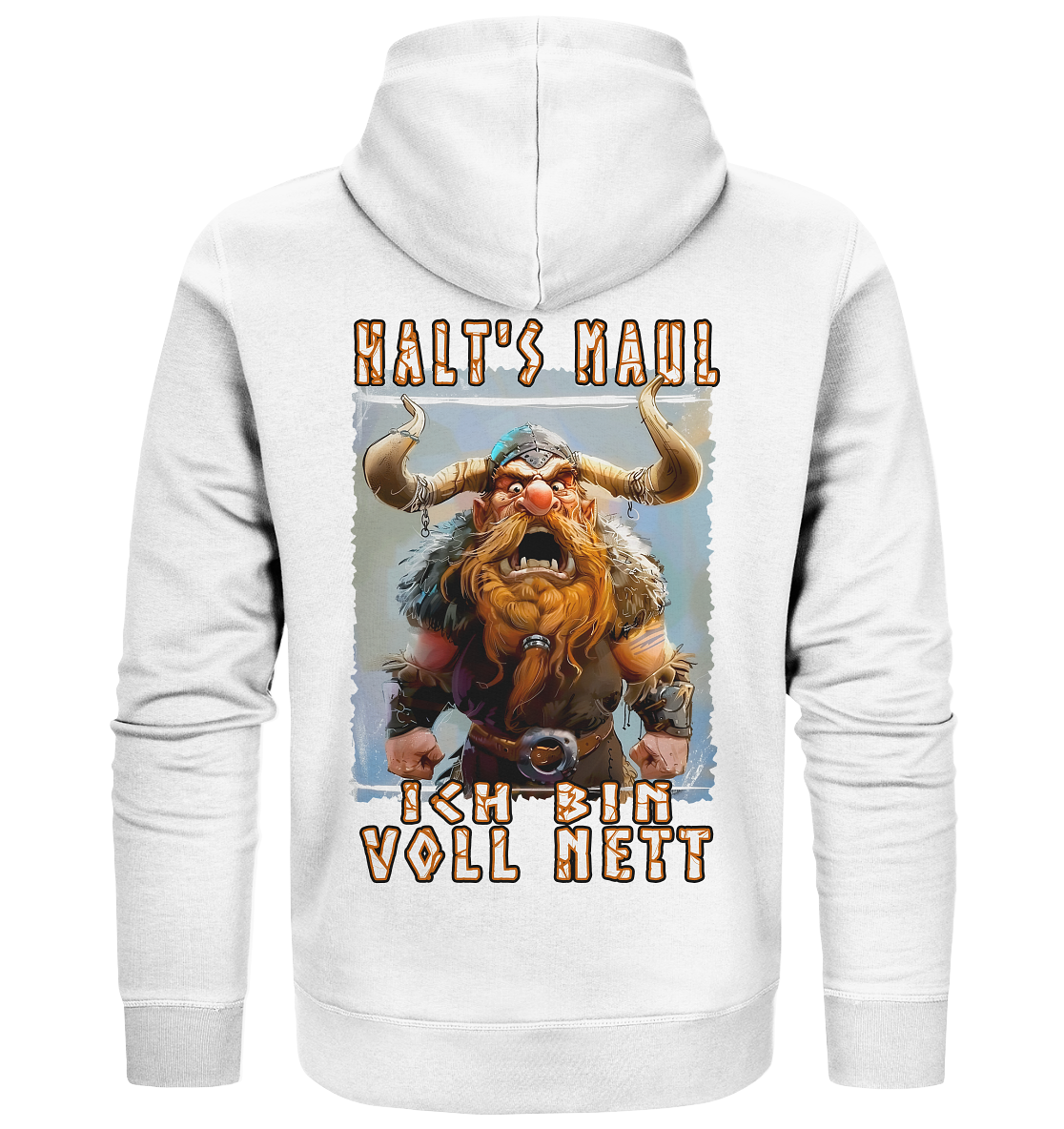 Halts Maul Ich Bin Voll Nett - Organic Zipper