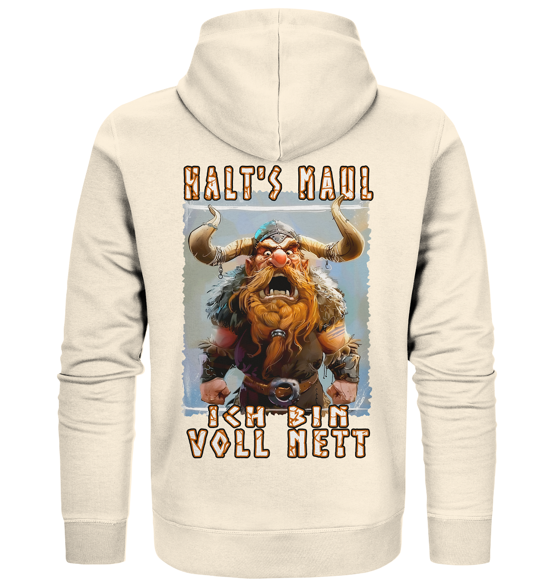 Halts Maul Ich Bin Voll Nett - Organic Zipper