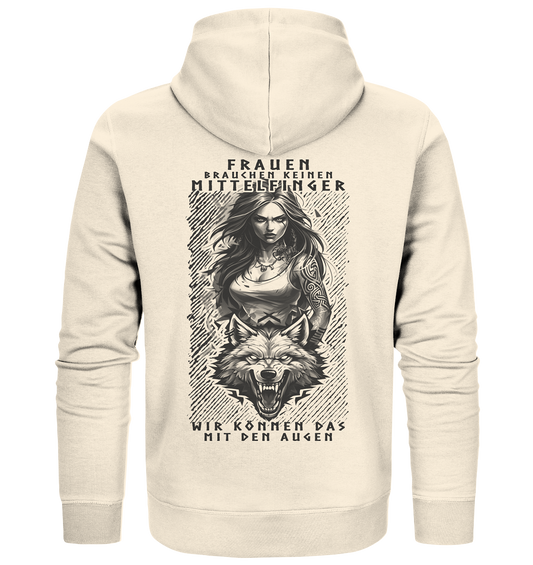 Frauen Brauchen Keinen Mittelfinger .... - Organic Zipper