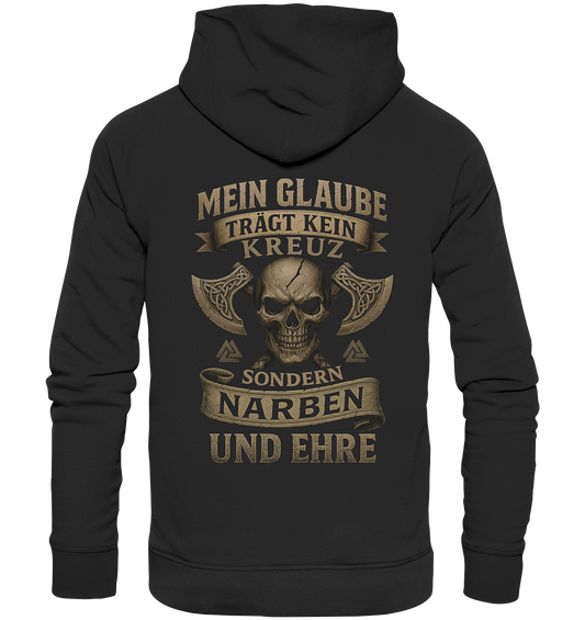 Meiin Glaube Trägt Narben und Ehre - Premium Unisex Hoodie