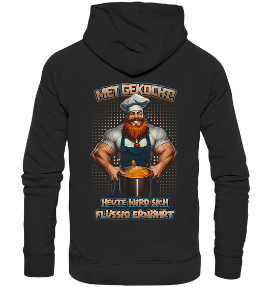 Heute Wird Sich Flüssig Ernährt - Premium Unisex Hoodie