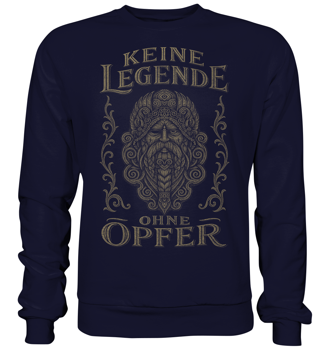Keine Legende Ohne Opfer (AUGE) - Basic Sweatshirt