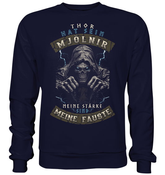 Meine Stärke Sind Meine Fäuste - Basic Sweatshirt