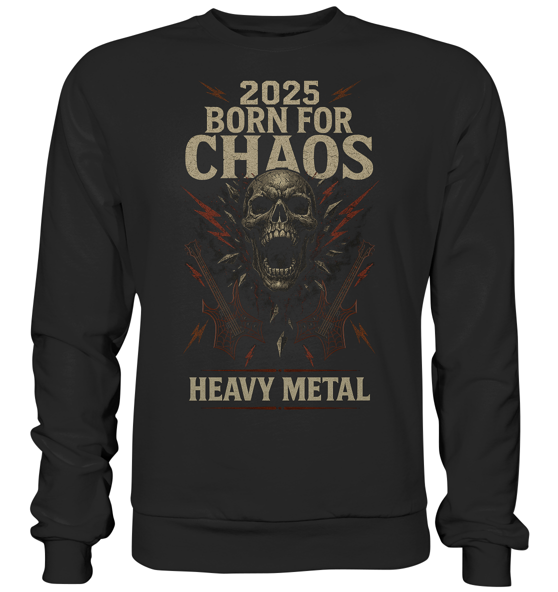 Born For Chaos - Basic Sweatshirt