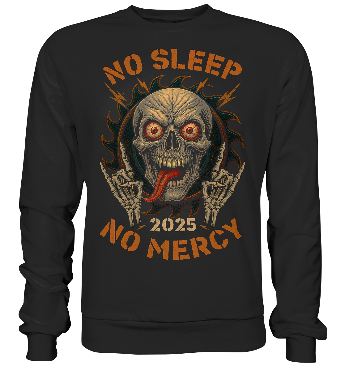 No Sleep No Mercy - Basic Sweatshirt