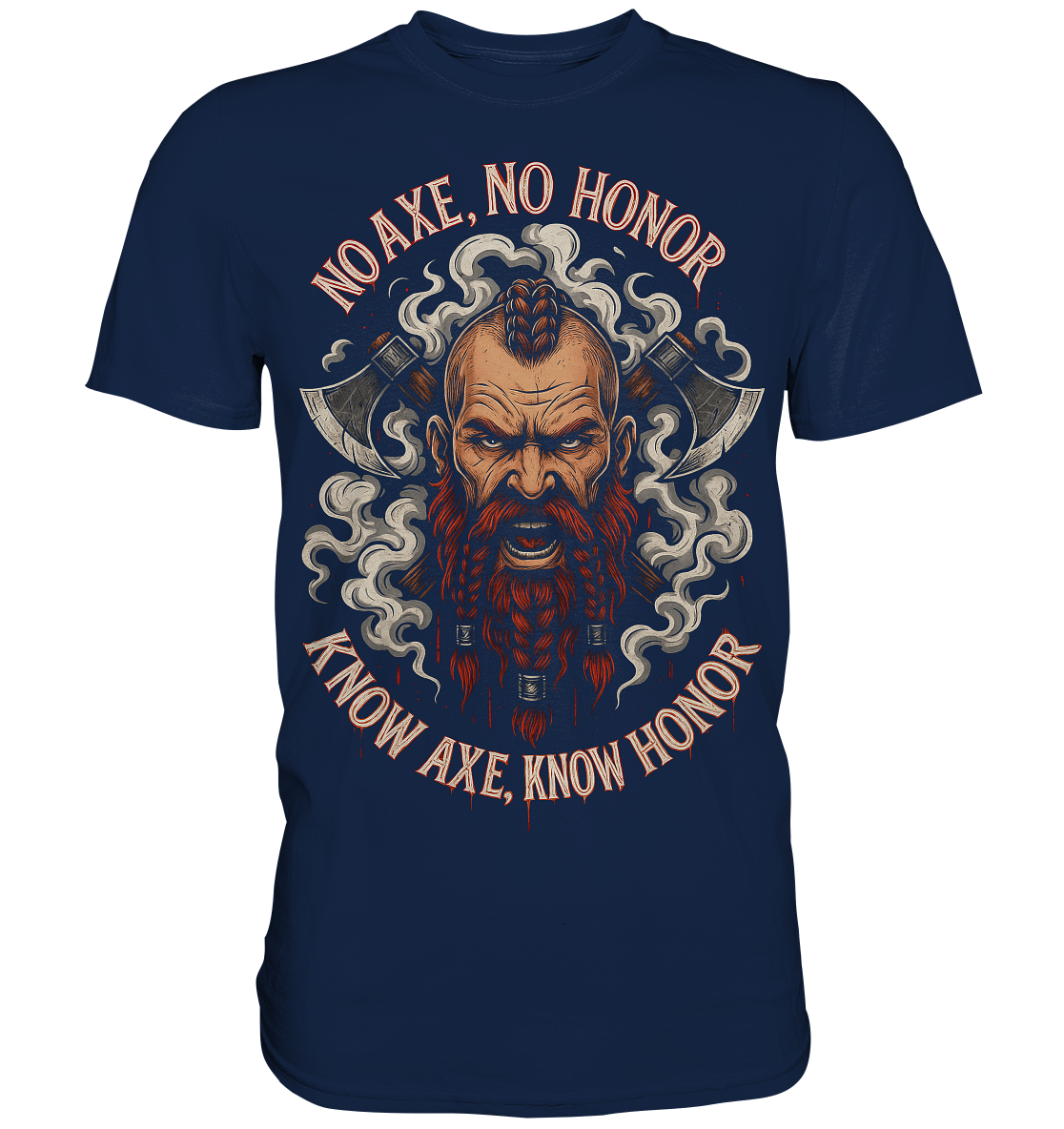 No Axe No Honor - Classic Shirt