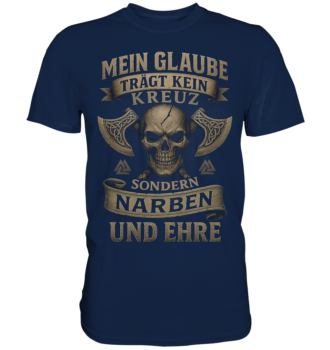 Meiin Glaube Trägt Narben und Ehre - Classic Shirt