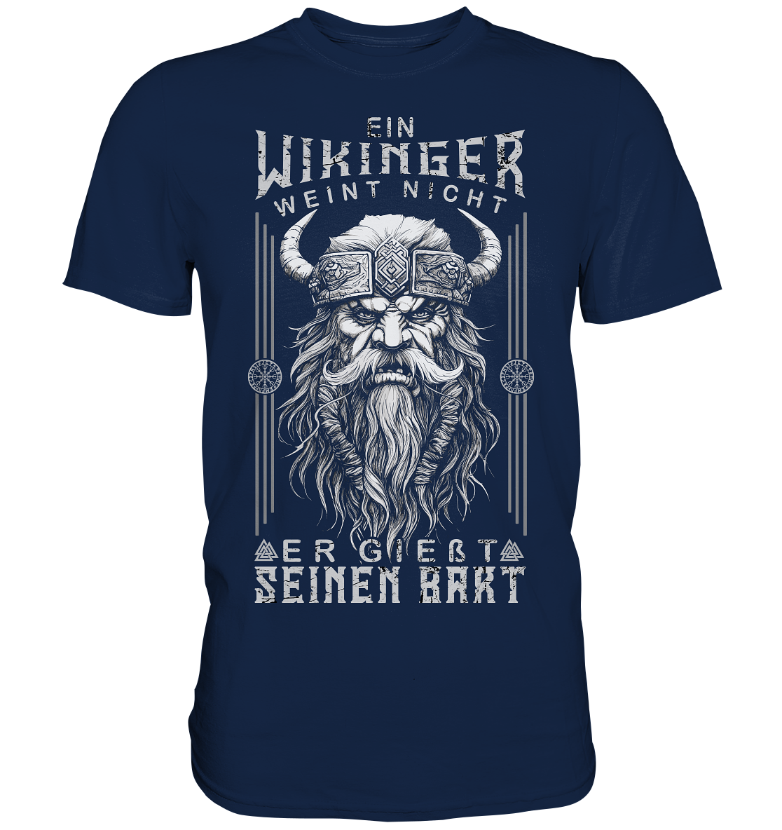 Ein Wikinger Weint Nicht - Classic Shirt