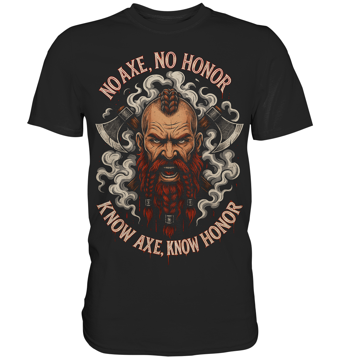 No Axe No Honor - Classic Shirt