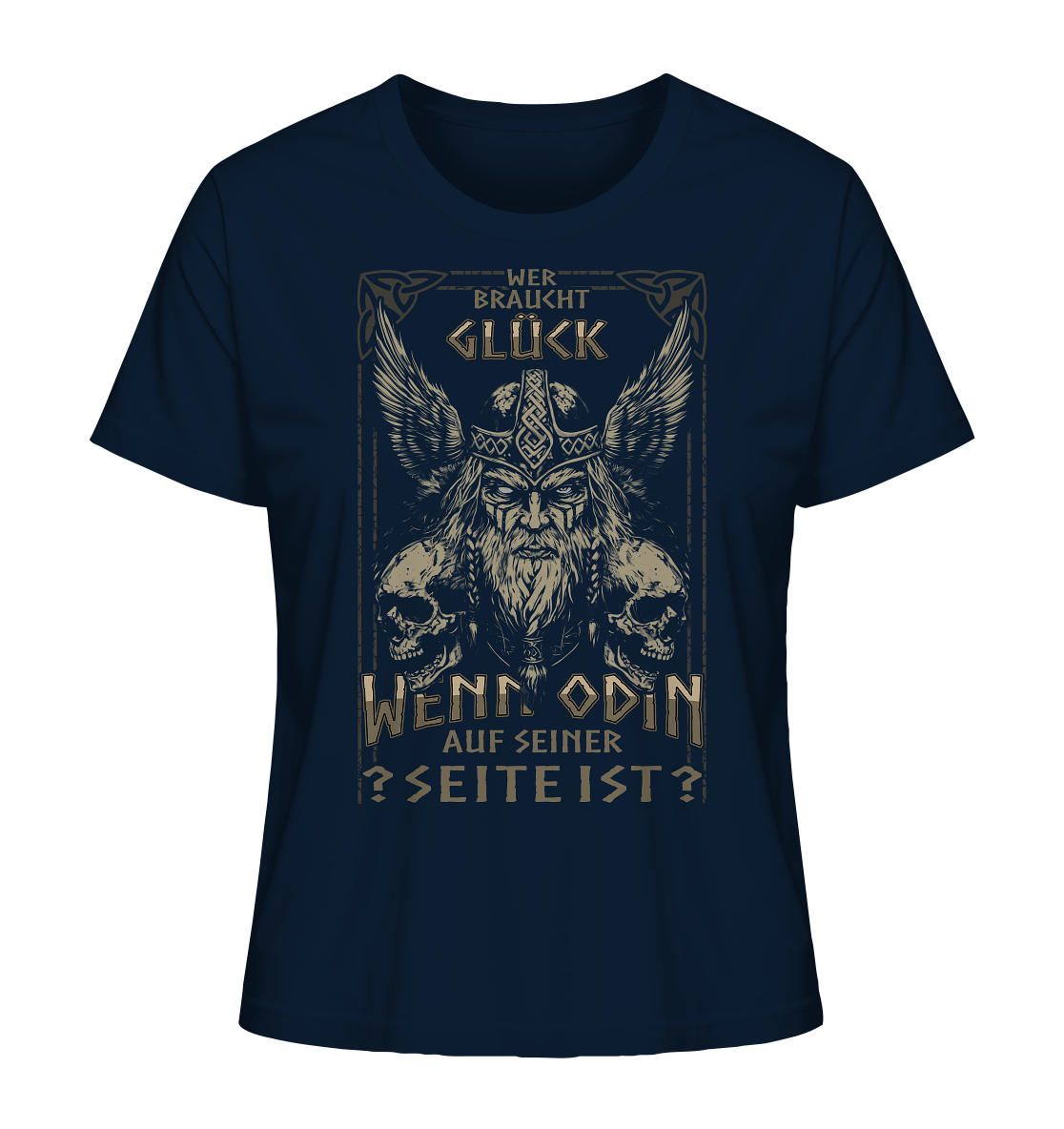 Wer Braucht Glück .... - Ladies Organic Shirt