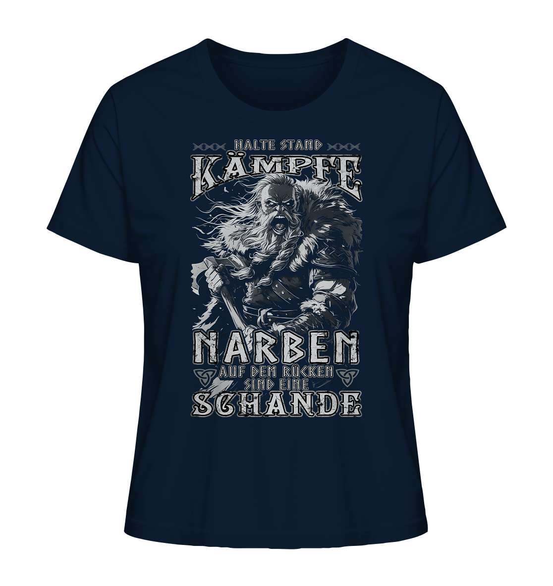Halte Stand Und Kämpfe, Narben Auf Dem Rücken Sind Eine Schande - Ladies Organic Shirt