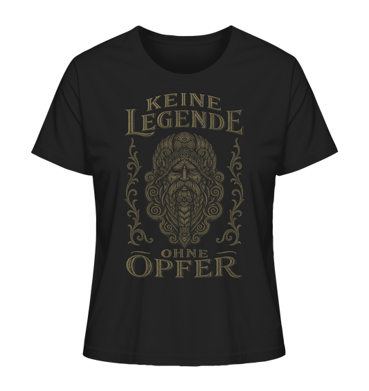 Keine Legende Ohne Opfer (AUGE) - Ladies Organic Shirt