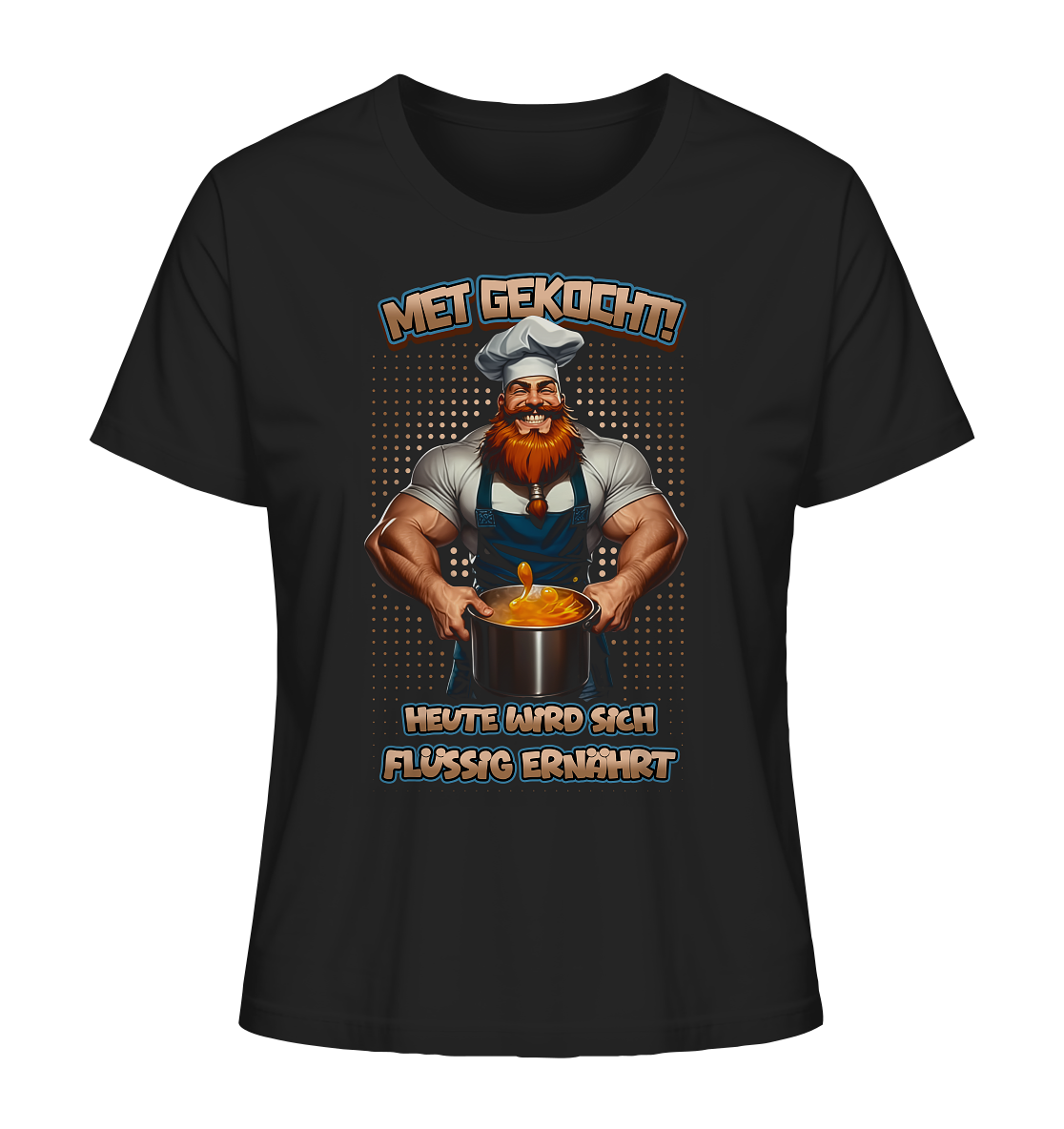 Heute Wird Sich Flüssig Ernährt - Ladies Organic Shirt