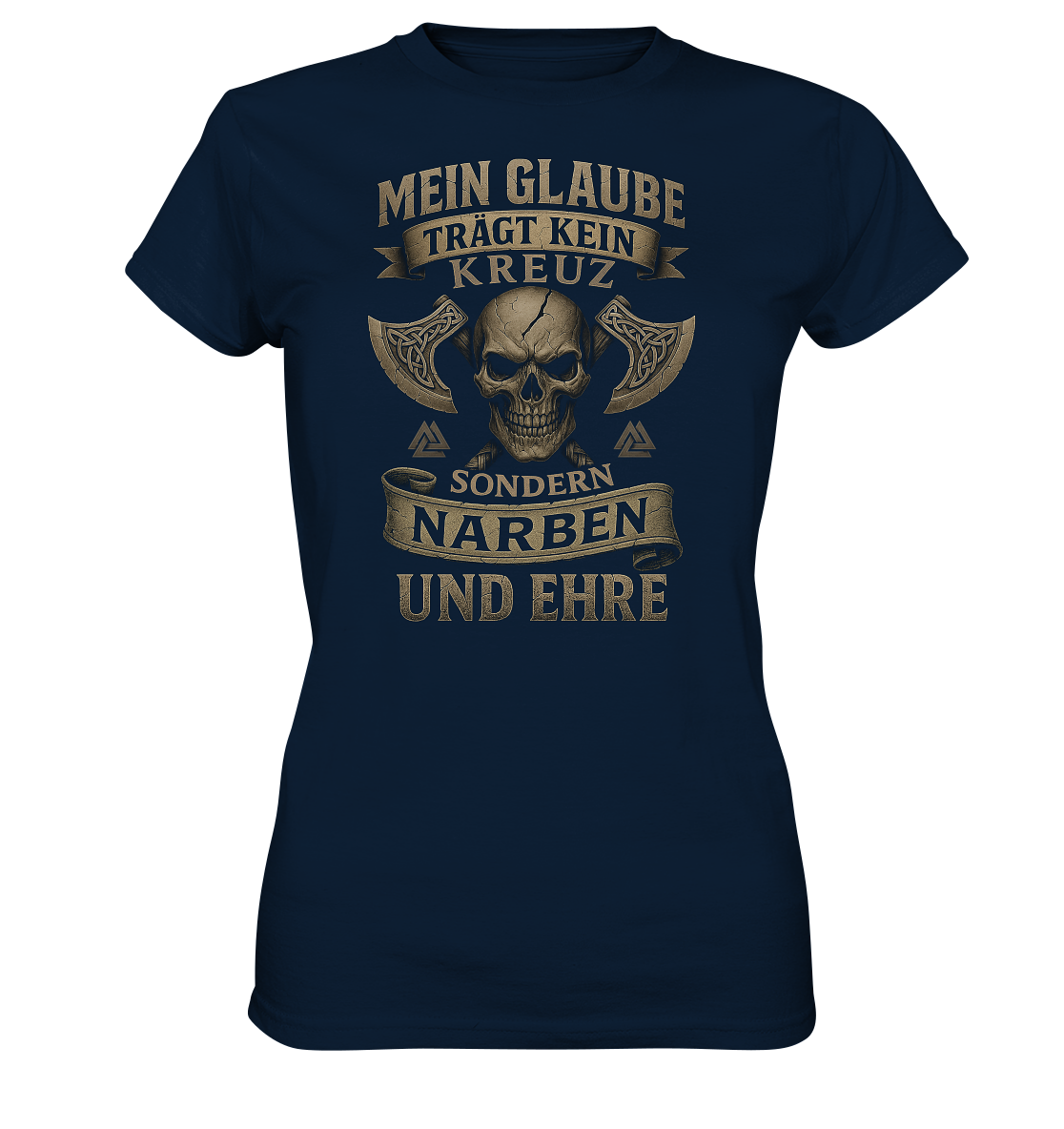 Meiin Glaube Trägt Narben und Ehre - Ladies Premium Shirt