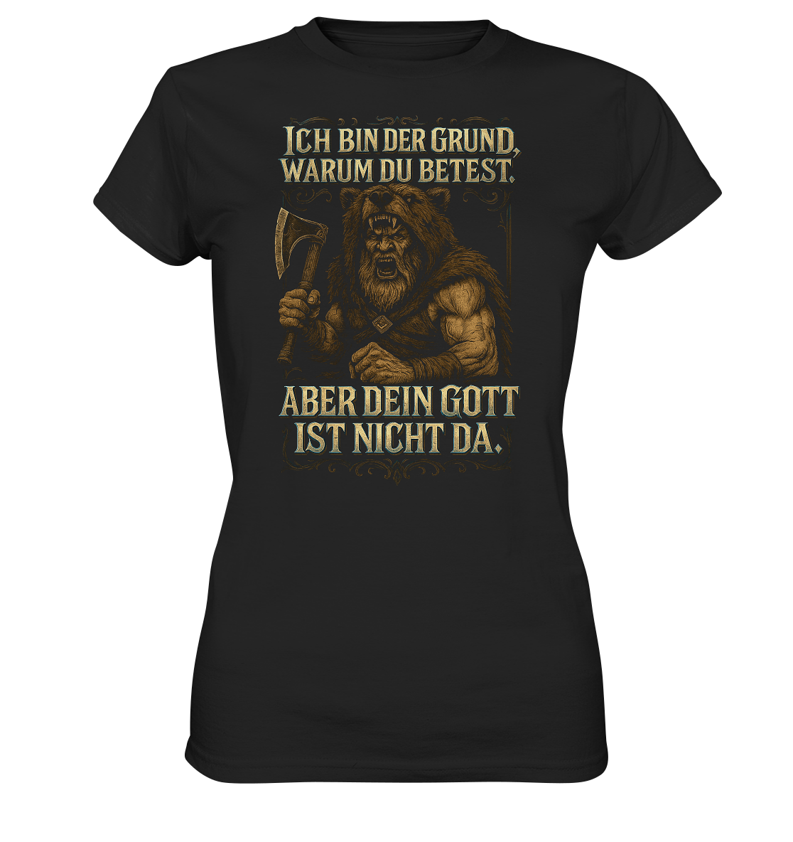 Ich Bin Der Grund ... - Ladies Premium Shirt