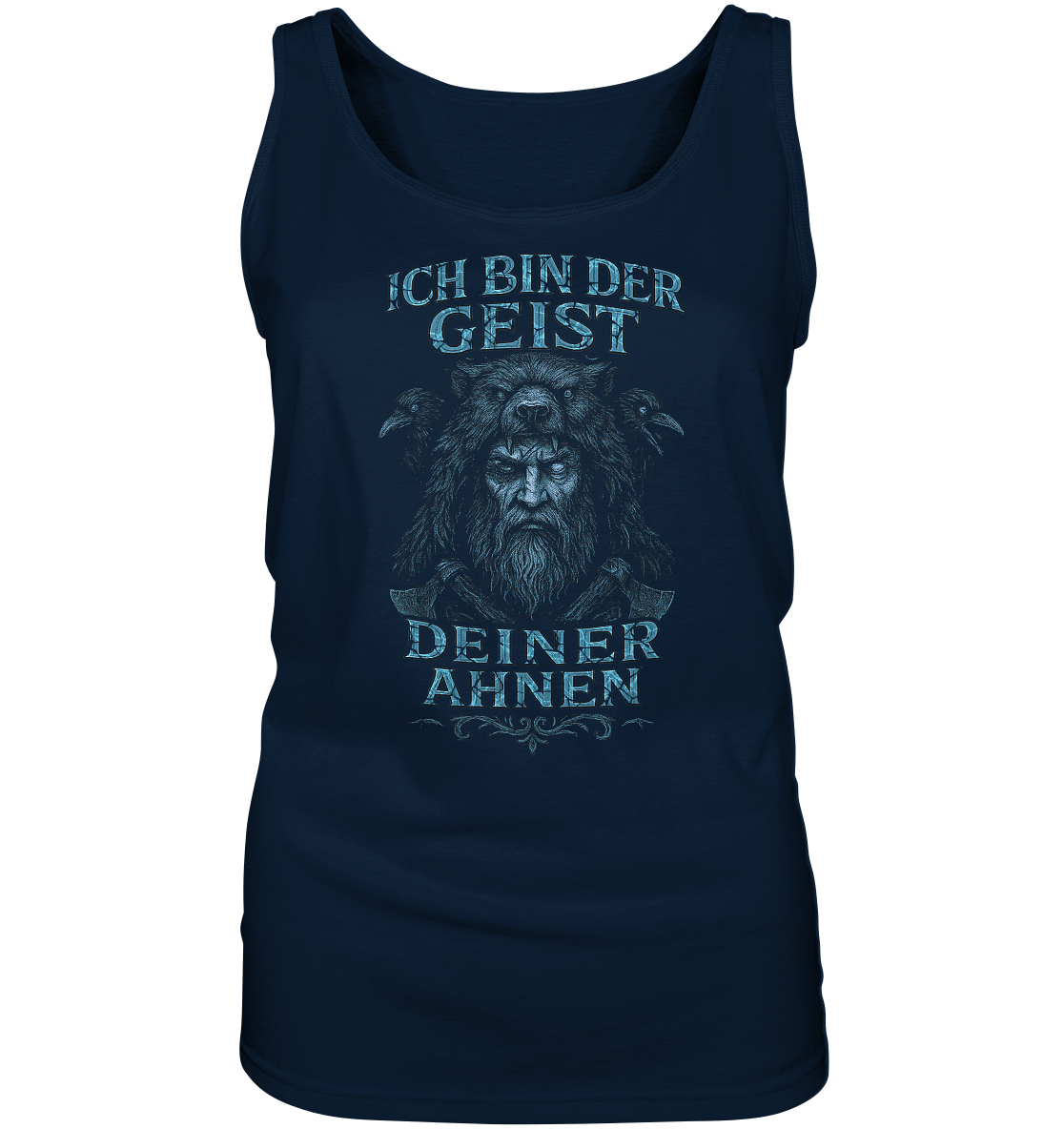 Ich Bin Der Geist Deiner Ahnen - Ladies Tank-Top