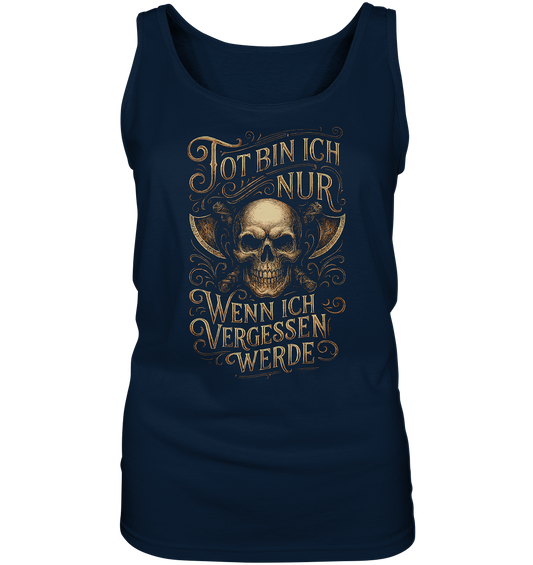 Tot Bin Ich Nur ..... - Ladies Tank-Top