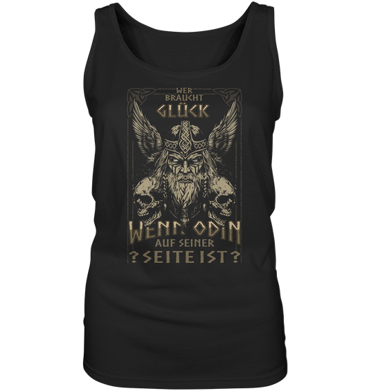 Wer Braucht Glück ....  - Ladies Tank-Top