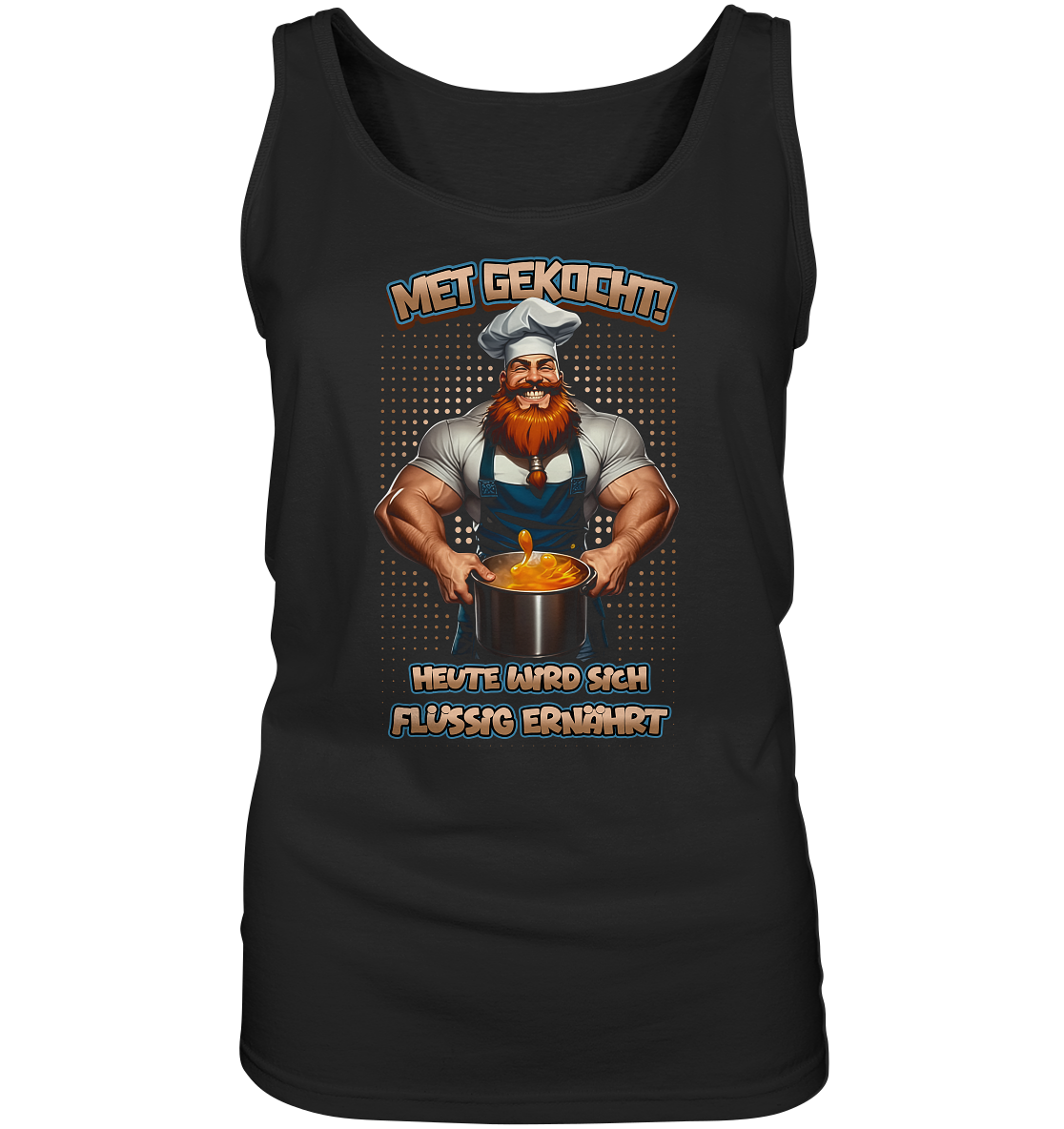 Heute Wird Sich Flüssig Ernährt - Ladies Tank-Top