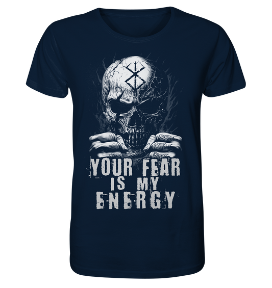 Your Fear Is My Energy - Organic Basic Shirt