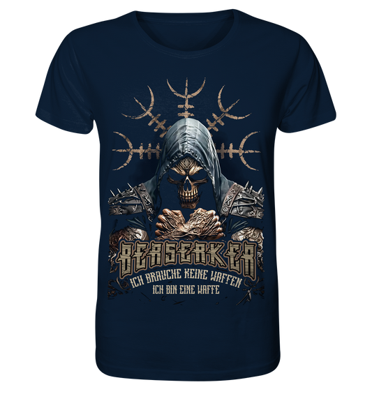 Berserker Ich Brauche Keine Waffen - Organic Basic Shirt