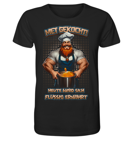 Heute Wird Sich Flüssig Ernährt - Organic Basic Shirt