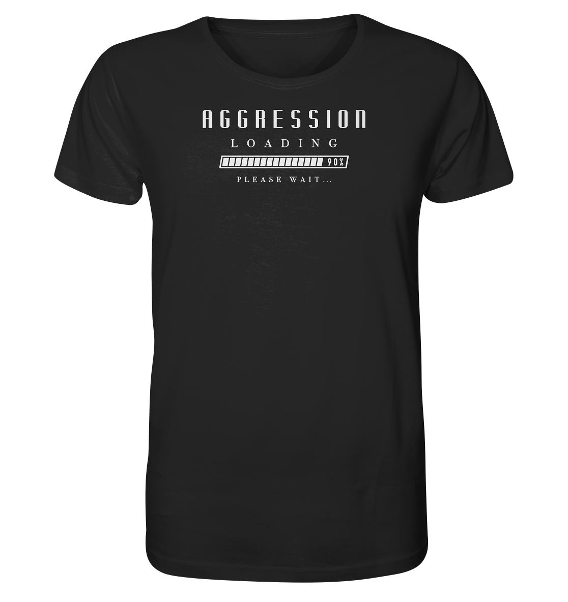 Aggression Loading - Organic Basic Shirt