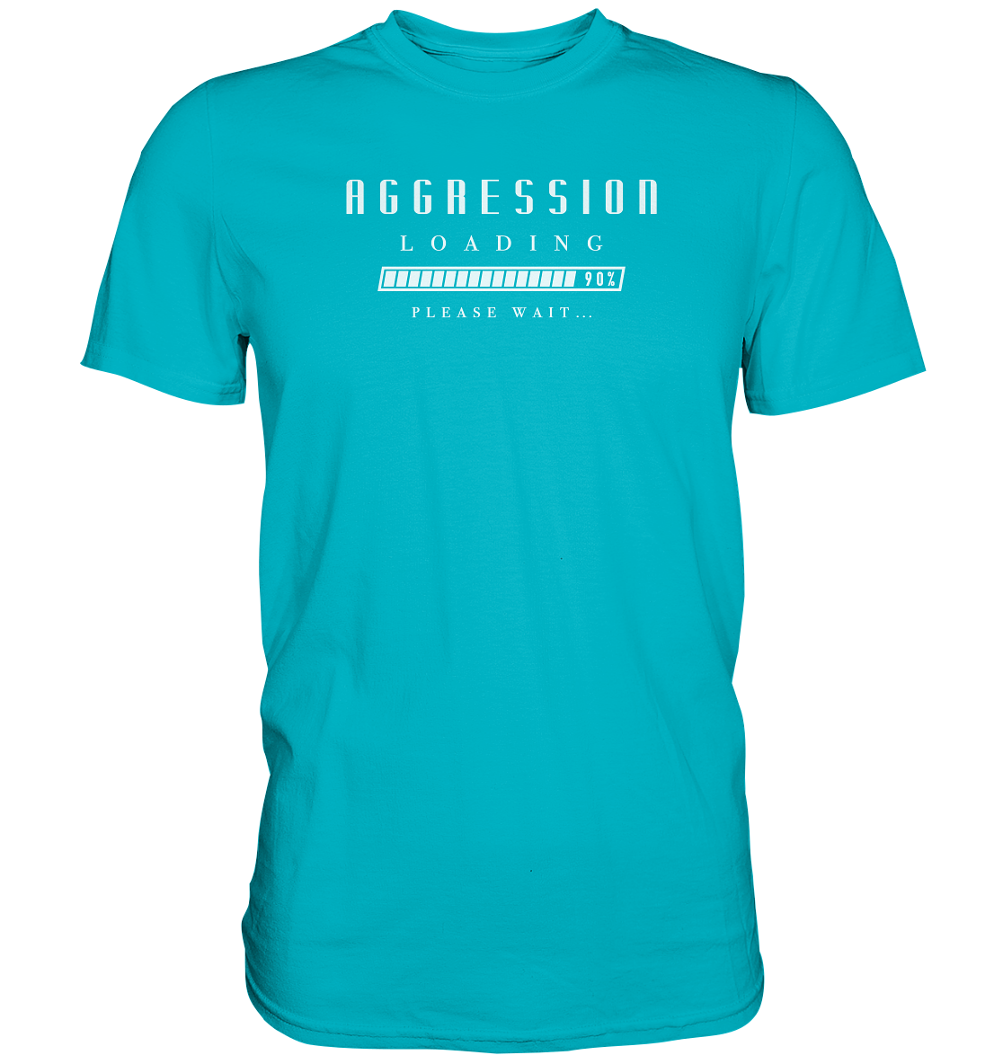 Aggression Loading - Premium Shirt
