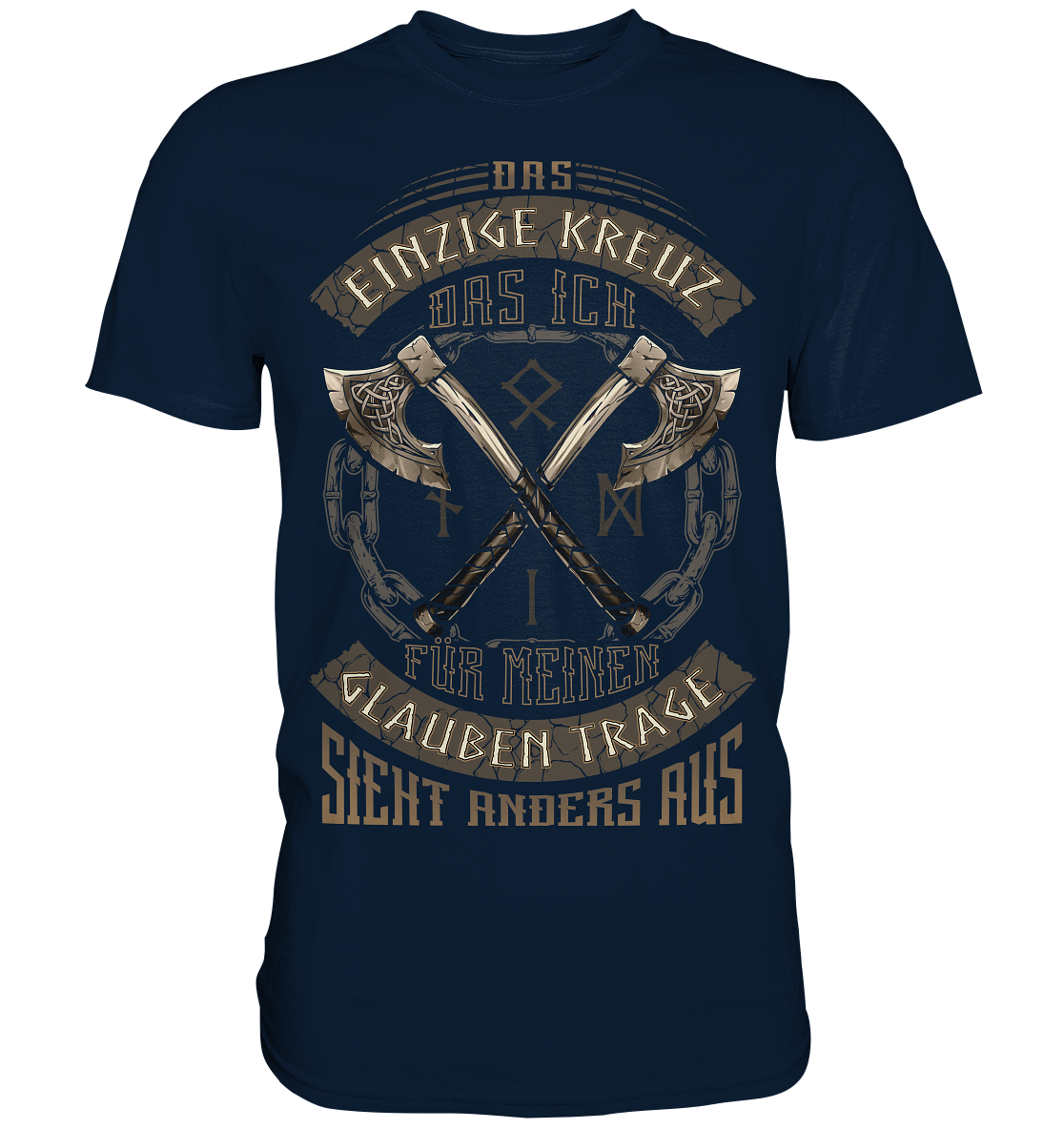 Das Einzige Kreuz Das Ich - Premium Shirt