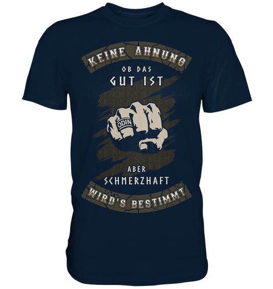 Schmerzhaft - Premium Shirt