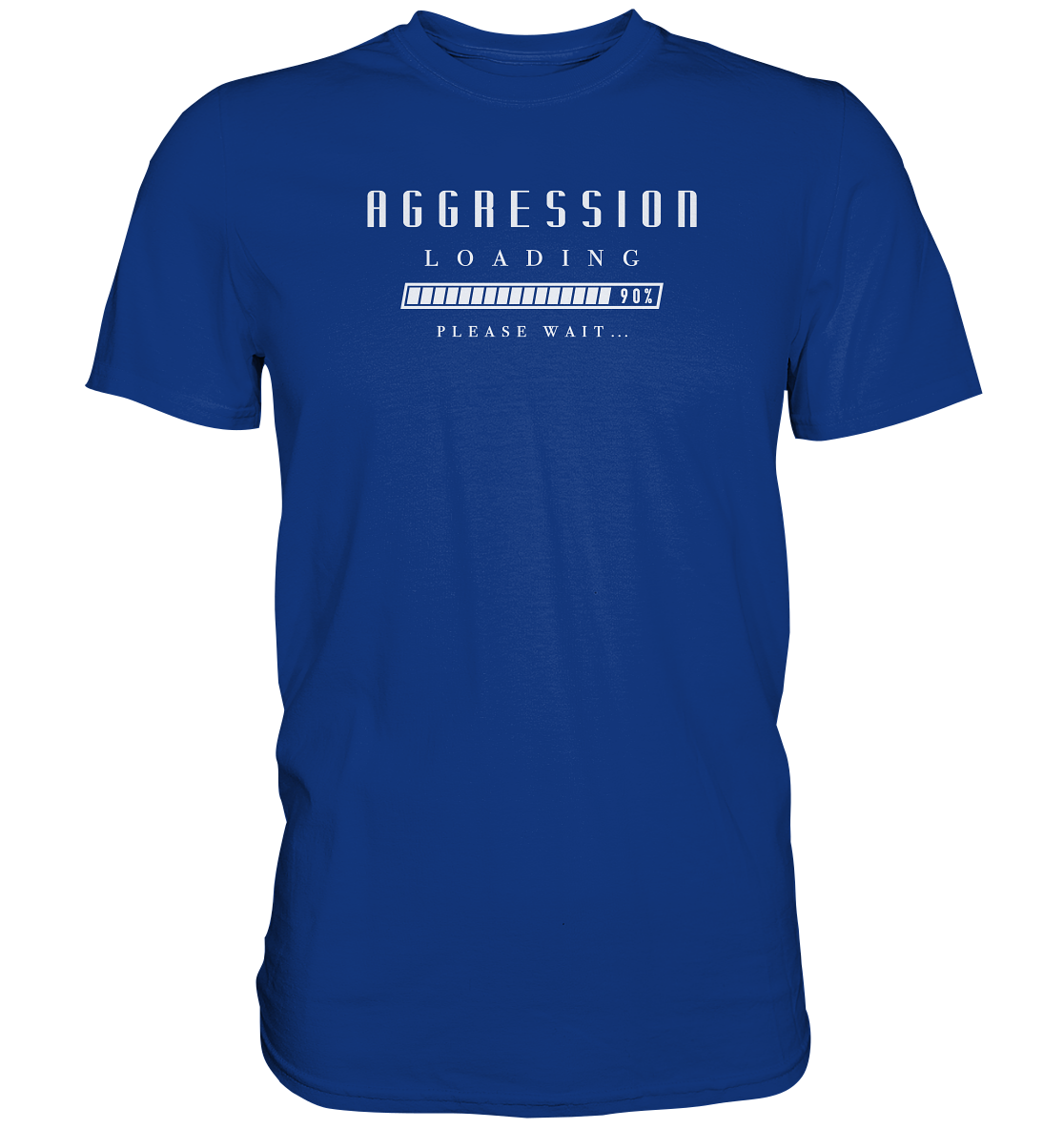 Aggression Loading - Premium Shirt