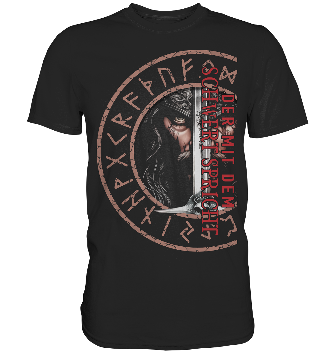 Der Mit Dem Schwert Spricht - Premium Shirt