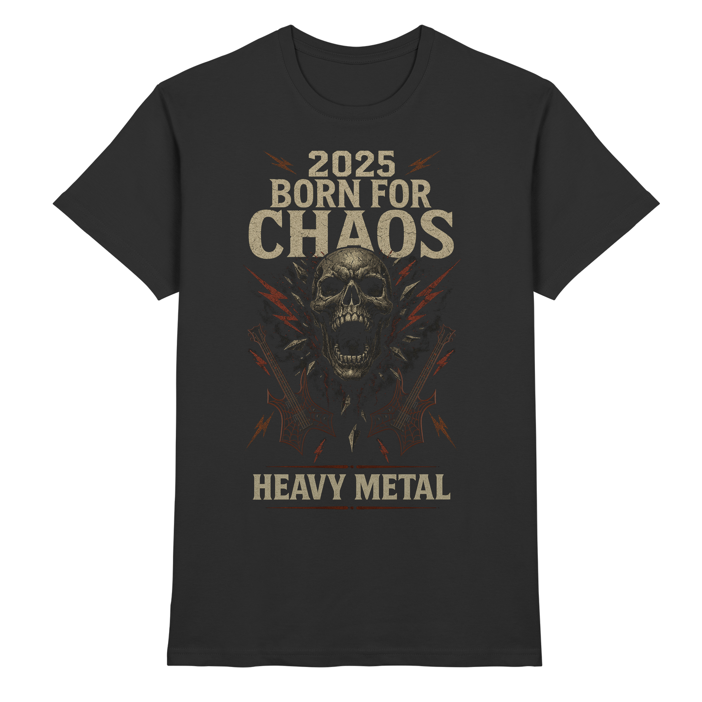 Born For Chaos - Premium Shirt