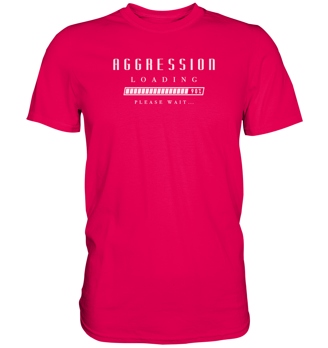 Aggression Loading - Premium Shirt
