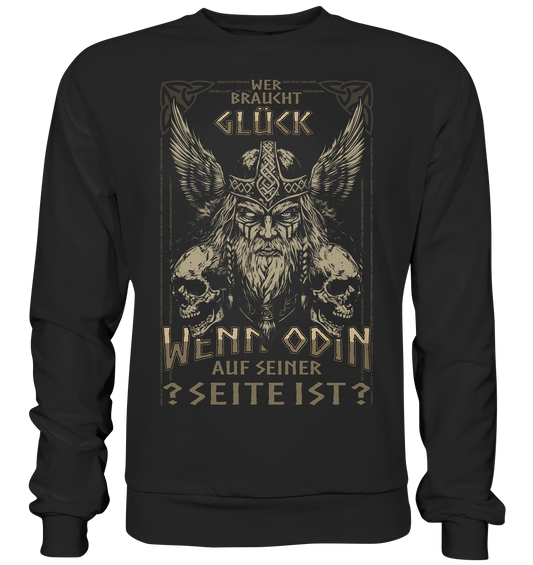Wer Braucht Glück ....  - Premium Sweatshirt