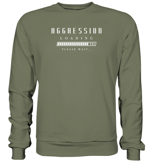 Aggression Loading - Premium Sweatshirt