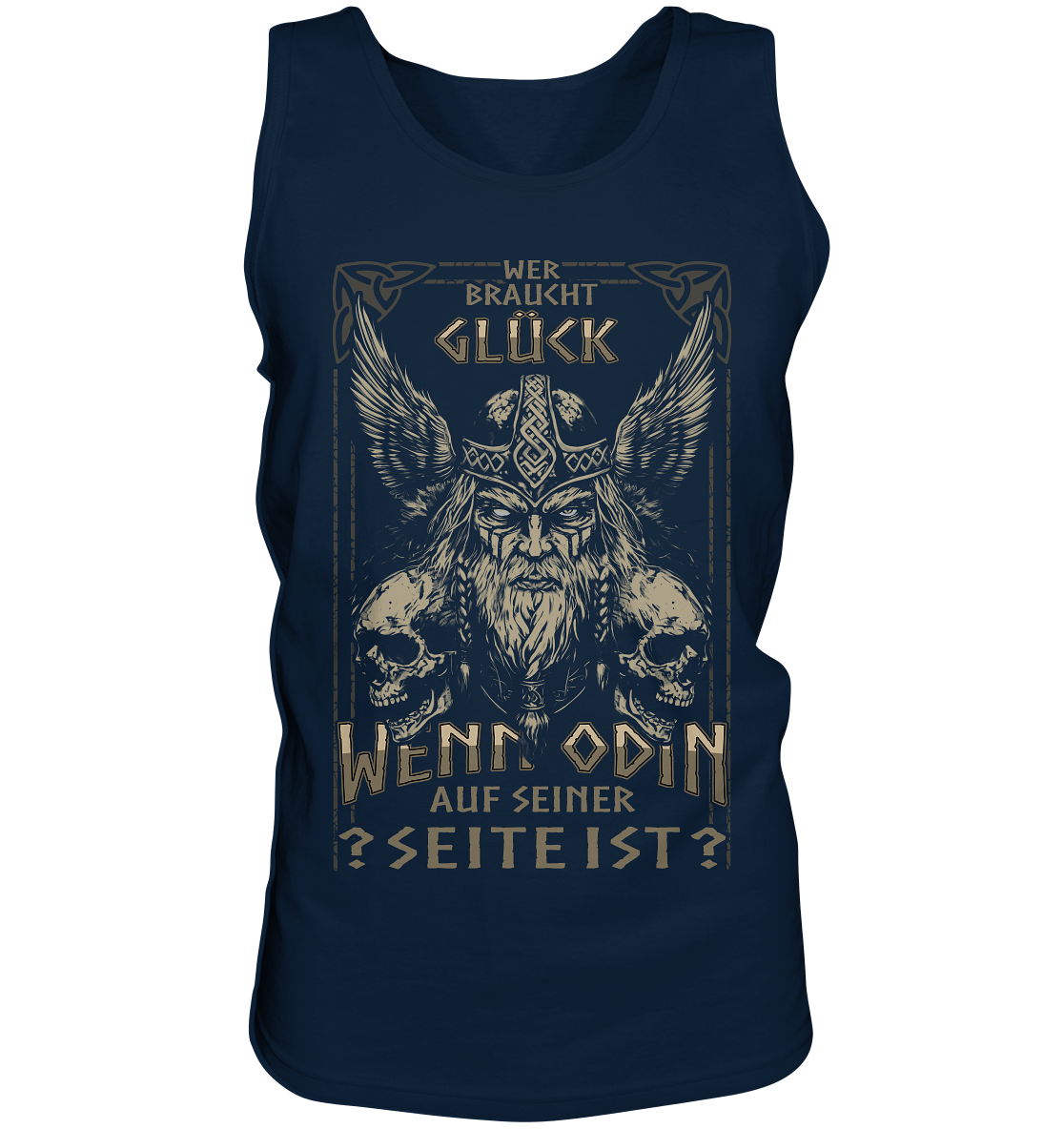 Wer Braucht Glück .... - Tank-Top