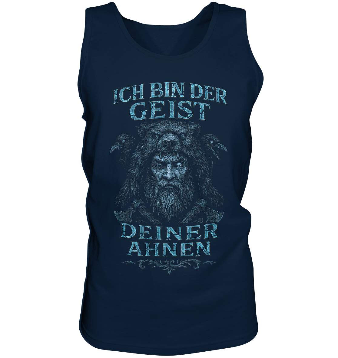 Ich Bin Der Geist Deiner Ahnen - Tank-Top