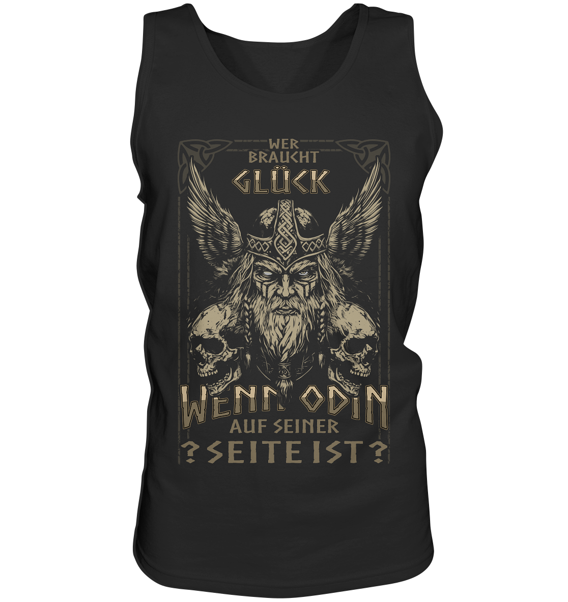 Wer Braucht Glück .... - Tank-Top