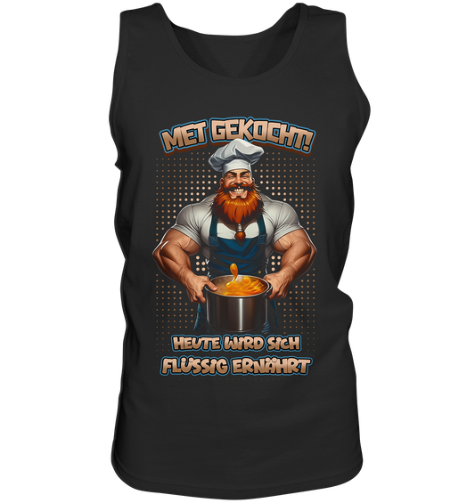 Heute Wird Sich Flüssig Ernährt - Tank-Top