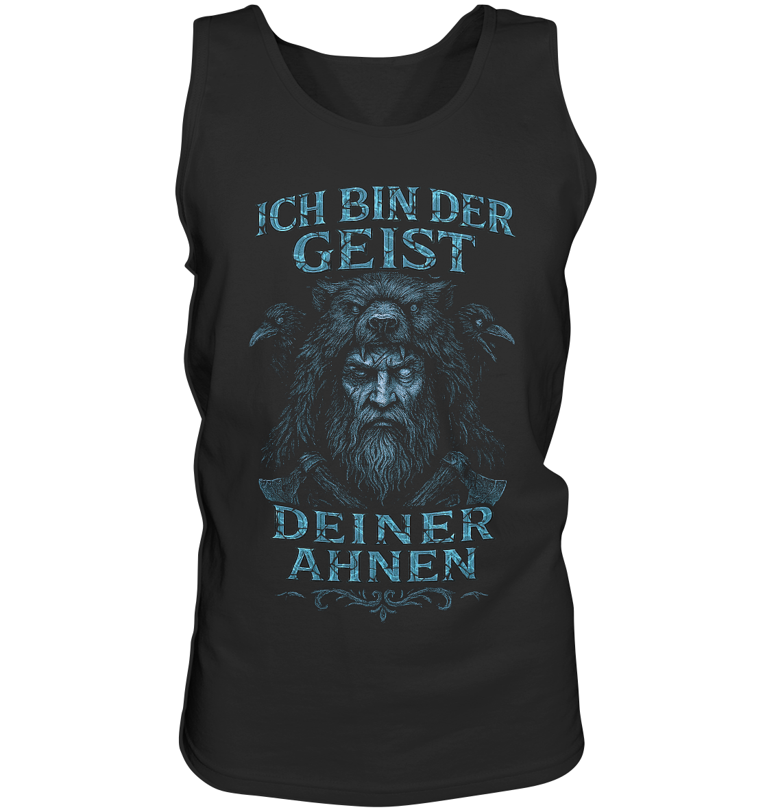 Ich Bin Der Geist Deiner Ahnen - Tank-Top