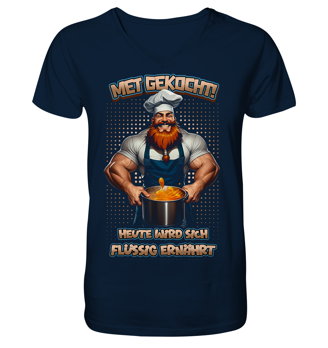Heute Wird Sich Flüssig Ernährt - V-Neck Shirt